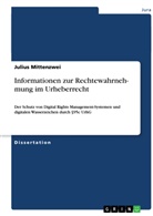 Julius Mittenzwei - Informationen zur Rechtewahrnehmung im Urheberrecht