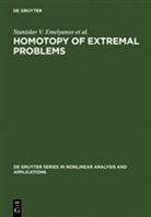 Bobylev, Nikolai A. Bobylev, Nikolay A. Bobylev, Alexander V. Bulatov, Stanislav Emelyanov, Stanislav V Emelyanov... - Homotopy of Extremal Problems