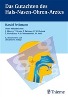 Harald Feldmann - Das Gutachten des Hals-Nasen-Ohren-Arztes