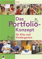 Antj Bostelmann, Antje Bostelmann - Das Portfolio-Konzept für Kita und Kindergarten