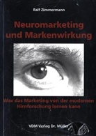 Ralf Zimmermann - Neuromarketing und Markenwirkung