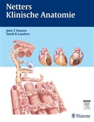 John T. Hansen, David R. Lambert, Frank H. Netter - Netters Klinische Anatomie