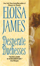 Eloisa James - Desperate Duchesses
