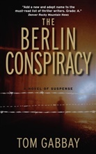 Tom Gabbay - The Berlin Conspiracy