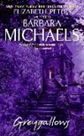 Barbara Michaels - Greygallows