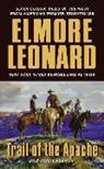 Elmore Leonard - Trail of the Apache And Other Stories