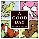 Kevin Henkes, Kevin (ILT) Henkes, Kevin Henkes - A Good Day