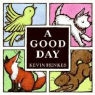 Kevin Henkes, Kevin (ILT) Henkes, Kevin Henkes - A Good Day