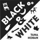 Tana Hoban, Tana (ILT) Hoban, Hoban Tana, Tana Hoban, Hoban Tana - Black & White