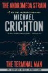 Michael Crichton - The Andromeda Strain/ the Terminal Man