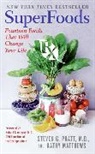 Kathy Matthews, Matthews Kathy, Steven Pratt, Steven G. Pratt, Pratt Steven G. - Superfoods Rx
