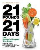 Roni Deluz, James Hester - 21 Pounds in 21 Days: The Martha's Vineyard Diet Detox