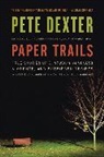 Pete Dexter, Rob Fleder - Paper Trails