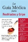 Neil Schachter - La Guia Medica para Resfriados y Gripe