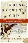 Kenneth Miller, Kenneth R Miller, Kenneth R. Miller, Miller Kenneth R. - Finding Darwin's God