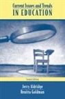 Jerry Aldridge, Renitta Goldman - Current Issues and Trends In Education