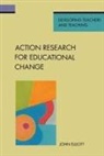 John Elliot, John Elliot Elliot, John Elliott - Action Research for Educational Change