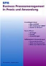 Stephan Ehlers - BPM - Business Prozessmanagement in Praxis und Anwendung