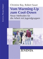 Bay, Christin Bay, Christine Bay, Sauer, Robert Sauer - Vom Warming-Up zum Cool-Down