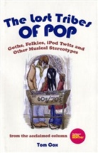Tom Cox - The Lost Tribes Of Pop