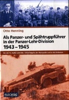 Otto Henning - Als Panzer- und Spähtruppführer in der Panzer-Lehr-Division 1943-1945