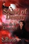 S. Ruos, Trafford Publishing - Sound of Destiny