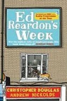 Christopher Douglas, Andrew Nickolds, Andrew Douglas Nickolds - Ed Reardon's Week