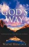 Wayne Hancock - God's Way of Doing Things