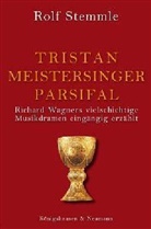 Rolf Stemmle - Tristan - Meistersinger - Parsifal