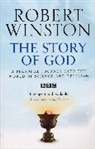 Professor Lord Robert Winston, Robert Winston - The Story of God
