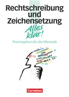 Ida Hackenbroch-Krafft, Ida Hackenbroch-Krafft, Gerhard Gepp - Alles klar!, Trainingskurs für die Oberstufe: Alles klar! - Deutsch - Sekundarstufe II - 11.-13. Schuljahr