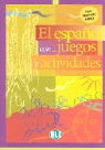 El español con... juegos y actividades - Volumen 2: El español con... juegos y actividades