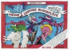 Richard Voss - Meine lustige Blockflöte - 1: Für C-Sopran-Blockflöte (barocke Griffweise)
