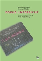 Achim Brosziewski, Christoph Maeder, Achim Brosziewski, Christoph Maeder - Fokus Unterricht