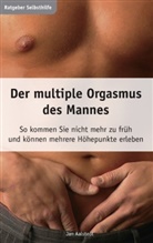 Jan Aalstedt, Aalstedt Jan - Der multiple Orgasmus des Mannes