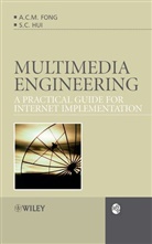 A C Fong, A C M Fong, A. C. M. Fong, A. C. M. (Massey University Fong, A. C. M. Hui Fong, Acm Fong... - Multimedia Engineering