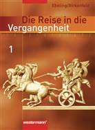 Die Reise in die Vergangenheit/BE/BB/ST/TH - Bd. 1: 5./6. Schuljahr, Schülerband