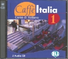 Caffè Italia. Corso di italiano - Livello 1: Audio CD (Hörbuch)