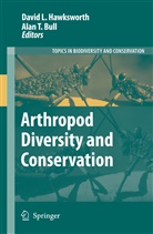 Alan T. Bull, David L. Hawksworth, Davi L Hawksworth, David L Hawksworth, T Bull, T Bull - Arthropod Diversity and Conservation