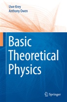 Uw Krey, Uwe Krey, Anthony Owen - Basic Theoretical Physics