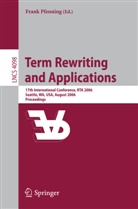 Frank Pfenning - Term Rewriting and Applications