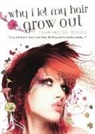 Maryrose Wood - Why I Let My Hair Grow Out