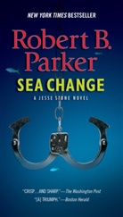Robert B Parker, Robert B. Parker - Sea Change
