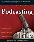 Steve Mack, Mitch Ratcliffe, Mitch Mack Ratcliffe - Podcasting Bible