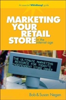 B Negen, Bo Negen, Bob Negen, Bob Negen Negen, Susan Negen, Negen Bob... - Marketing Your Retail Store in the Internet Age
