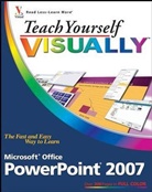 Lisa Bucki, Lisa A. Bucki - Teach Yourself Visually Microsoft Office Powerpoint 2007