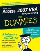 Alan Simpson, Joseph Stockman, Joseph C Stockman, Joseph C. Stockman, Joseph C. Simpson Stockman, Stockman Joseph C. - Access 2007 Vba Programming for Dummies