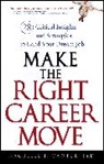 Rachelle Canter, Rachelle J Canter, Rachelle J. Canter, Rj Canter, Canter Rachelle J. - Make the Right Career Move