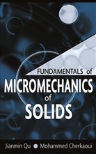 Cherkaoui, Mohammed Cherkaoui, Cherkaoui Mohammed, Qu, J Qu, Jianmi Qu... - Fundamentals of Micromechanics of Solids