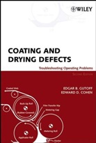 Edward D Cohen, Edward D. Cohen, Cohen Edward D., Edgar B. Gutoff, EB Gutoff, Edgar Gutoff... - Coating and Drying Defects